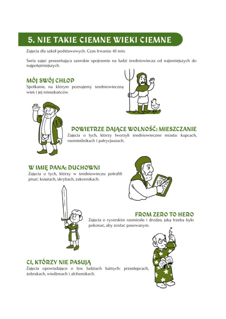 Cykl 5. NIE TAK CIEMNE WIEKI CIEMNE z opisem zajęć