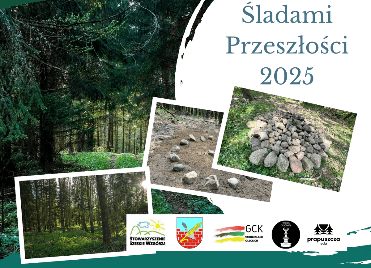 Mini plakat: W tle zdjęcia leśnej ścieżki i lasu, z prawej na białym tle tytuł projektu, 2 zdjęcia kurhanów w trakcie odtwarzania i stopka z logotypami.