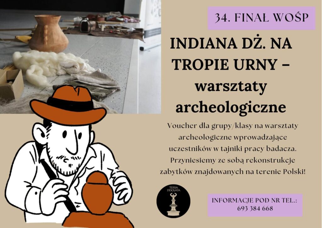 Plakat promujący voucher. Z lewej zdjęcie rekwizytów do zajęć archeologicznych i grafika rysunkowa z Indianą odkrywającym garnek. Z lewej opis, logo i dane kontaktowe.