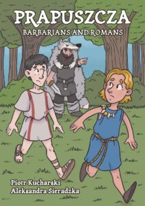 Comic book Prapuszcza. barbarians and Romans Bohaterowie komiksu Adle i Marek uciekają przed Wilczarzem (agresorem)